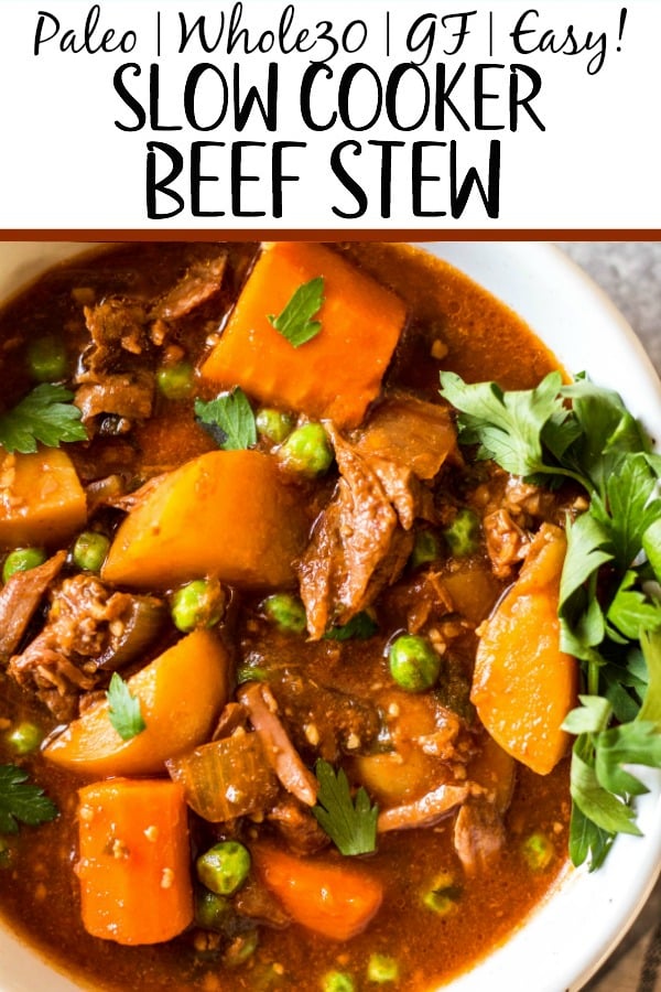 This easy slow cooker beef stew is hearty, healthy, and quick to prepare. Your crock pot will do all of the work, making this soup perfect for a weeknight dinner or meal prep recipe. It's paleo, Whole30, gluten-free, and super filling with the variety of vegetables and stew meat! #whole30beefstew #whole30slowcooker #slowcookerbeefstew #paleobeefstew #whole30beefrecipes #whole30souprecipes