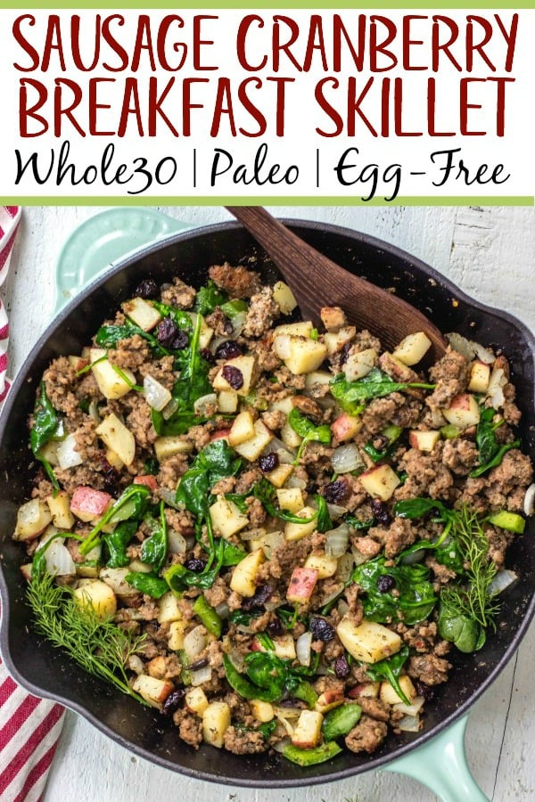 This Whole30 sausage and cranberry breakfast skillet is a quick and easy, family friendly, egg-free breakfast. A Paleo, gluten-free recipe that’s filling, full of flavor, and perfect for meal prep. One pan meals are the way to go for fast meal prepping, and this Whole30 breakfast is the perfect addition to your menu for during the week. #whole30eggfree #eggfreebreakfast #whole30breakfastskillet #whole30breakfast #paleobreakfast