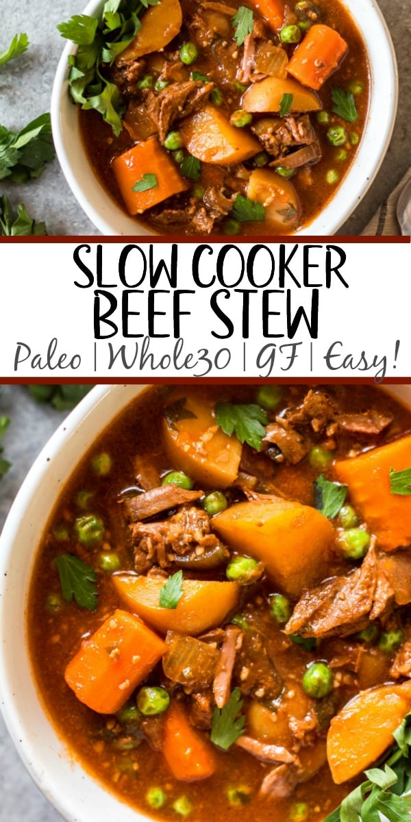 This easy slow cooker beef stew is hearty, healthy, and quick to prepare. Your crock pot will do all of the work, making this soup perfect for a weeknight dinner or meal prep recipe. It's paleo, Whole30, gluten-free, and super filling with the variety of vegetables and stew meat! #whole30beefstew #whole30slowcooker #slowcookerbeefstew #paleobeefstew #whole30beefrecipes #whole30souprecipes