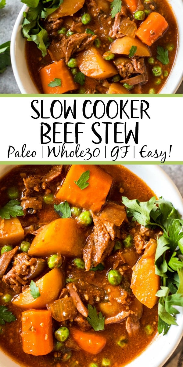 This easy slow cooker beef stew is hearty, healthy, and quick to prepare. Your crock pot will do all of the work, making this soup perfect for a weeknight dinner or meal prep recipe. It's paleo, Whole30, gluten-free, and super filling with the variety of vegetables and stew meat! #whole30beefstew #whole30slowcooker #slowcookerbeefstew #paleobeefstew #whole30beefrecipes #whole30souprecipes