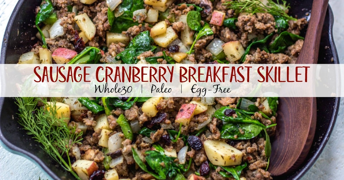 This Whole30 sausage and cranberry breakfast skillet is a quick and easy, family friendly, egg-free breakfast. A Paleo, gluten-free recipe that’s filling, full of flavor, and perfect for meal prep. One pan meals are the way to go for fast meal prepping, and this Whole30 breakfast is the perfect addition to your menu for during the week. #whole30eggfree #eggfreebreakfast #whole30breakfastskillet #whole30breakfast #paleobreakfast