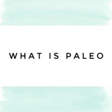 What is Paleo? A Brief Introduction
