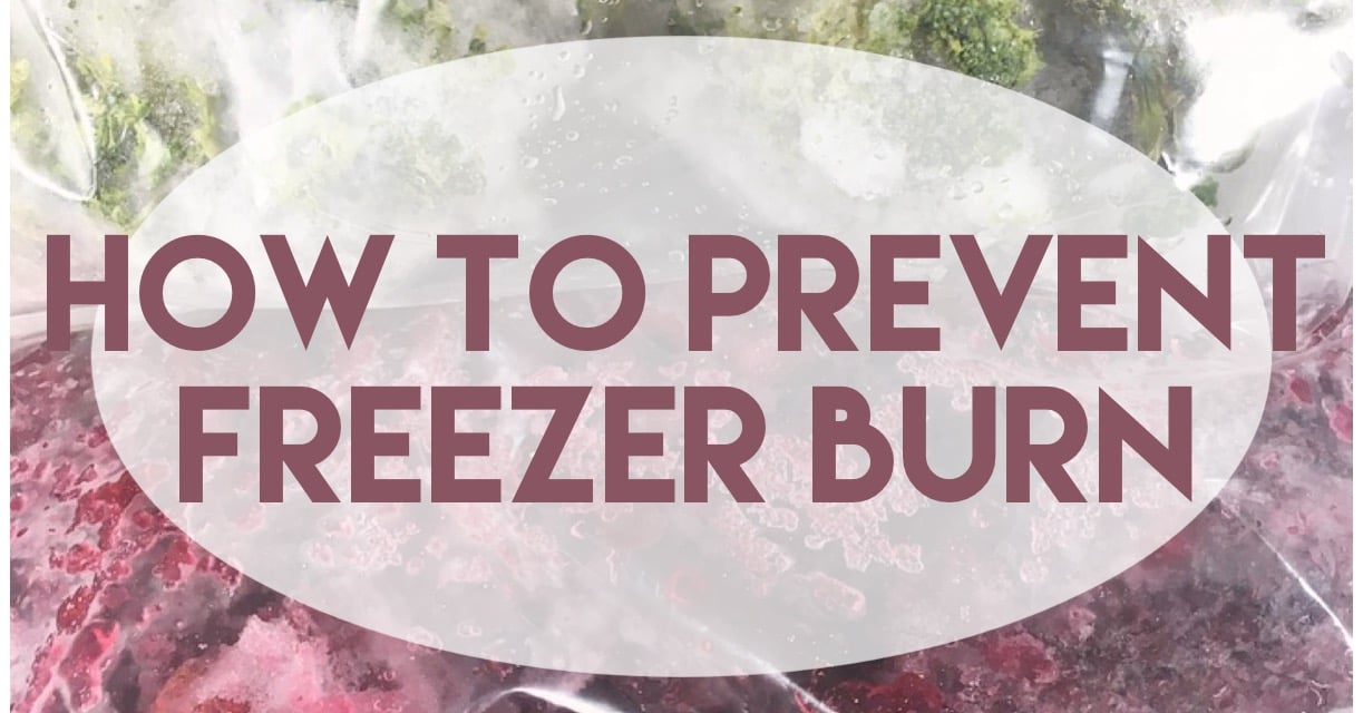 After over a year of figuring out the best ways to stop freezer burn from showing up, I've complied my tried-and-true methods to keep your food fresh.