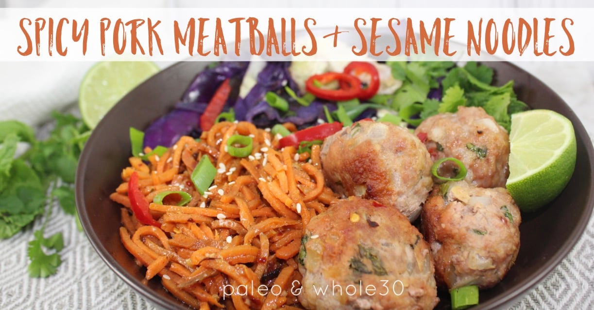 paleo spicy pork meatballs and sesame noodles