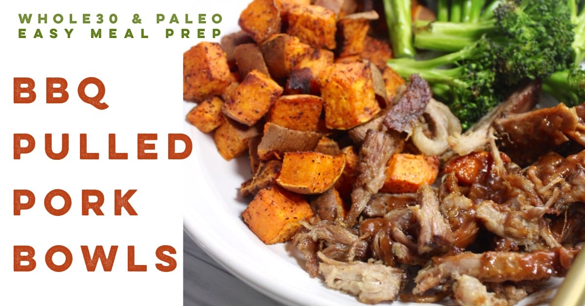 paleo and whole30 bbq pulled pork bowls