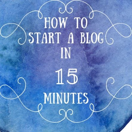 How to Start a Blog in 15 Minutes