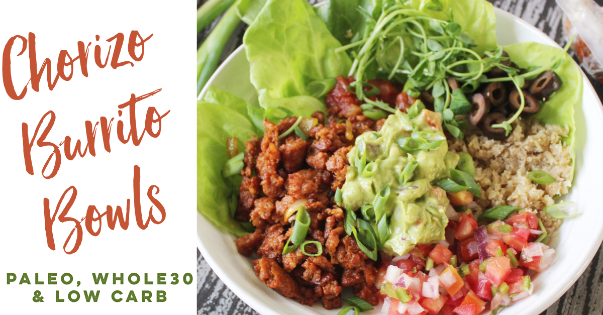 chorizo burrito bowls