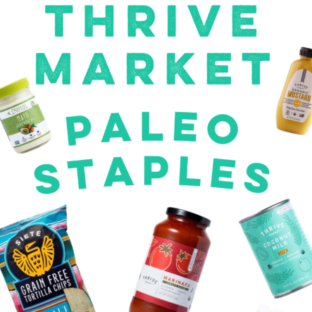 Thrive Market Paleo Staples: My Secret to Paleo on a Budget