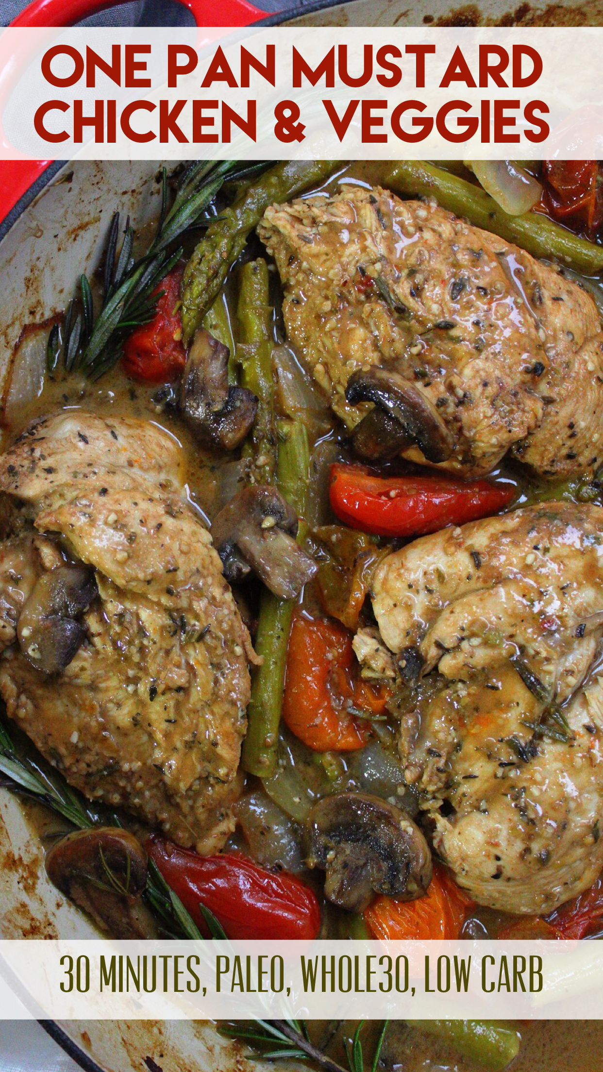 one pan paleo mustard chicken and veggies