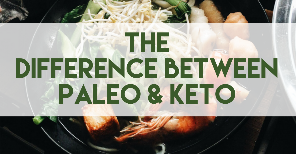 the difference between keto and paleo