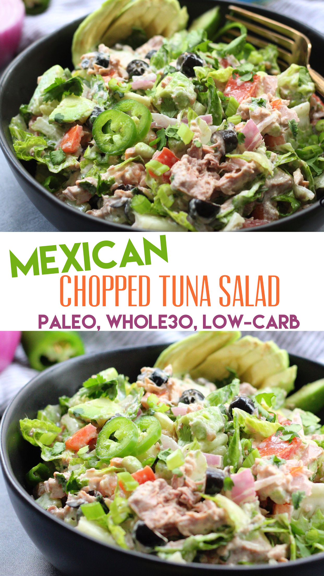 mexican chopped tuna salad: no cooking, paleo, whole30, low-carb!