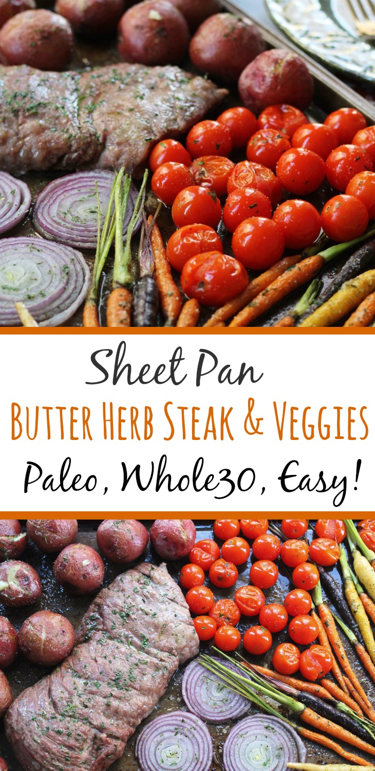 This steak and veggies sheet pan meal is full of flavor, but short on time. It's easy to make for Whole30 meal prepping, or as a family friendly recipe for a weeknight dinner. #paleosheetpan #whole30sheetpan #paleosteak #whole30steak