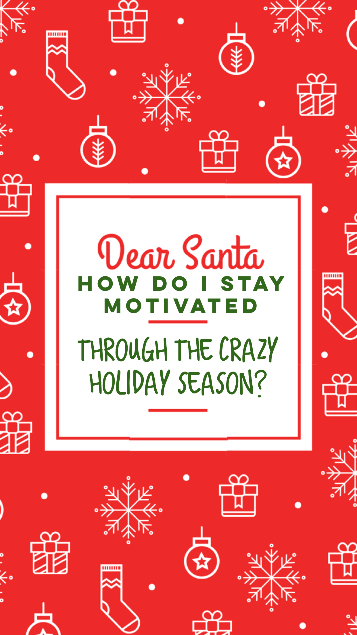 staying motivated through the holidays