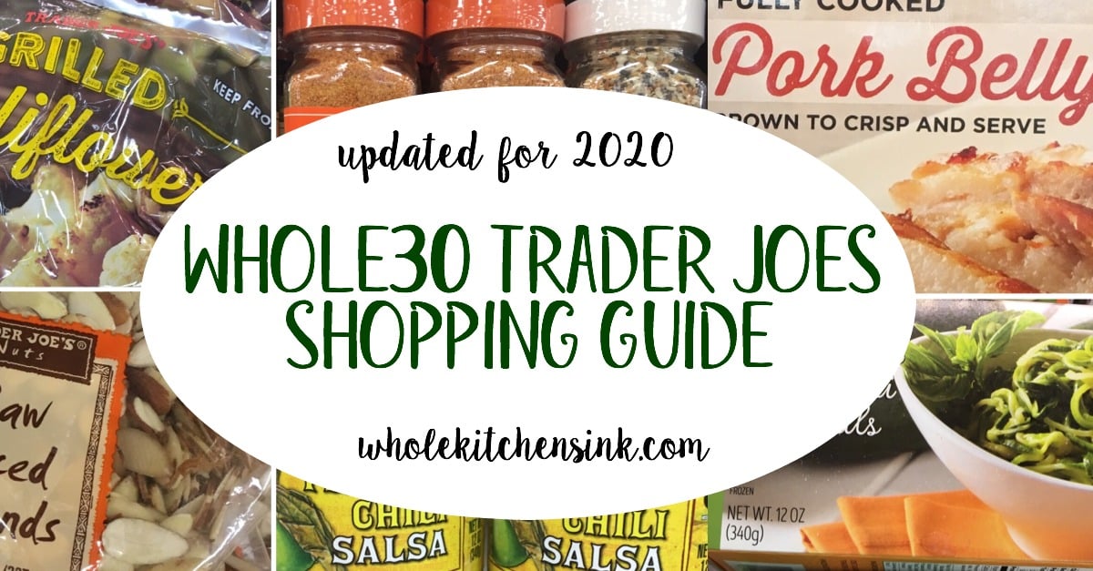 25 Whole30 Compliant Foods At Trader Joe's!