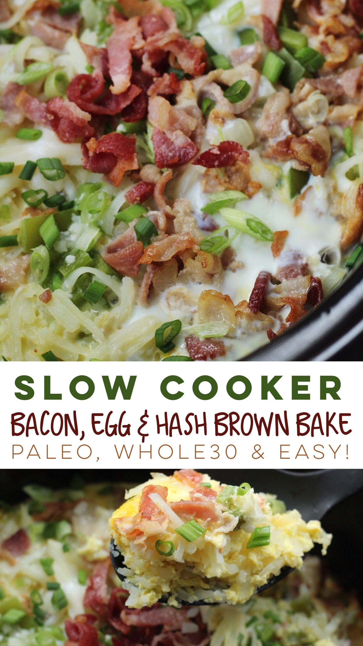 Easy Whole30 and Paleo slow cooker bacon, egg and hash brown bake is the perfect family breakfast or meal prep breakfast! #paleo #slowcooker #whole30breakfast #paleoslowcooker