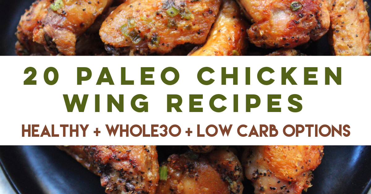 20 Paleo chicken wings recipes that are easy to make and totally delicious. These chicken wing recipes are also low carb, perfect for Keto! Most of them are Whole30 chicken wing recipes too! The ultimate chicken wing recipe list for game day or the perfect appetizer! #paleochickenwings #whole30chickenwings #lowcarbchickenwings