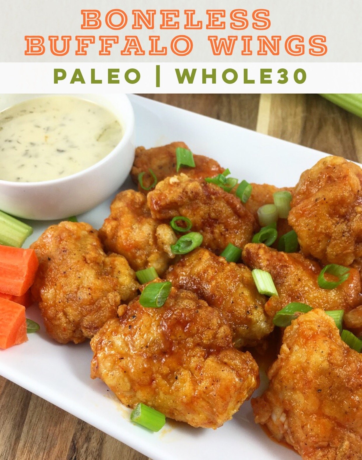 These Paleo and Whole30 boneless buffalo wings are the perfect gluten free appetizer, game day recipe, or family friendly boneless buffalo wing recipe. They're better than take out or the local wing restaurant, and healthier too! This Whole30 chicken wing recipe is going to be a new favorite! #paleobonelesswings #whole30chickenwings #whole30bonelesswings