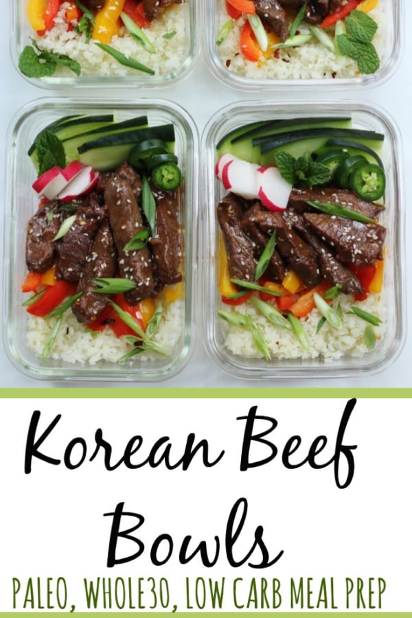 Korean beef bowls make paleo or Whole30 meal prep easy. Perfect for low carb lunches, simple dinners, or paleo meals! #beefmealprep #paleo #paleobeef #whole30beef