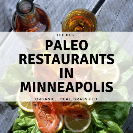 Minneapolis Paleo Restaurants: 12 Places to Eat Healthy