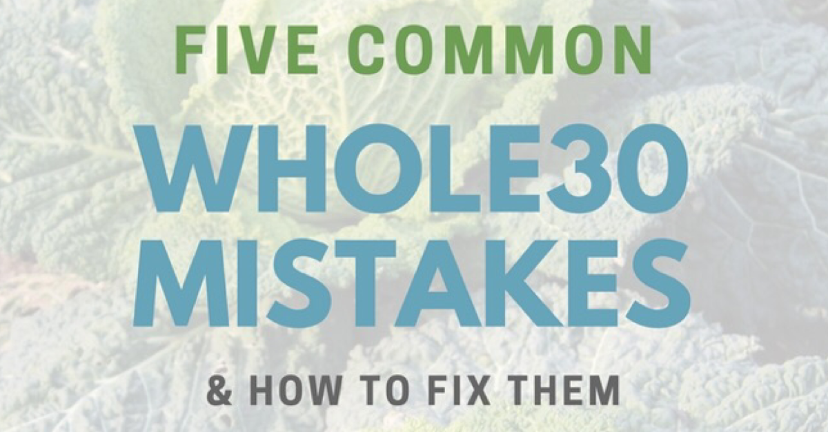 whole30 mistakes