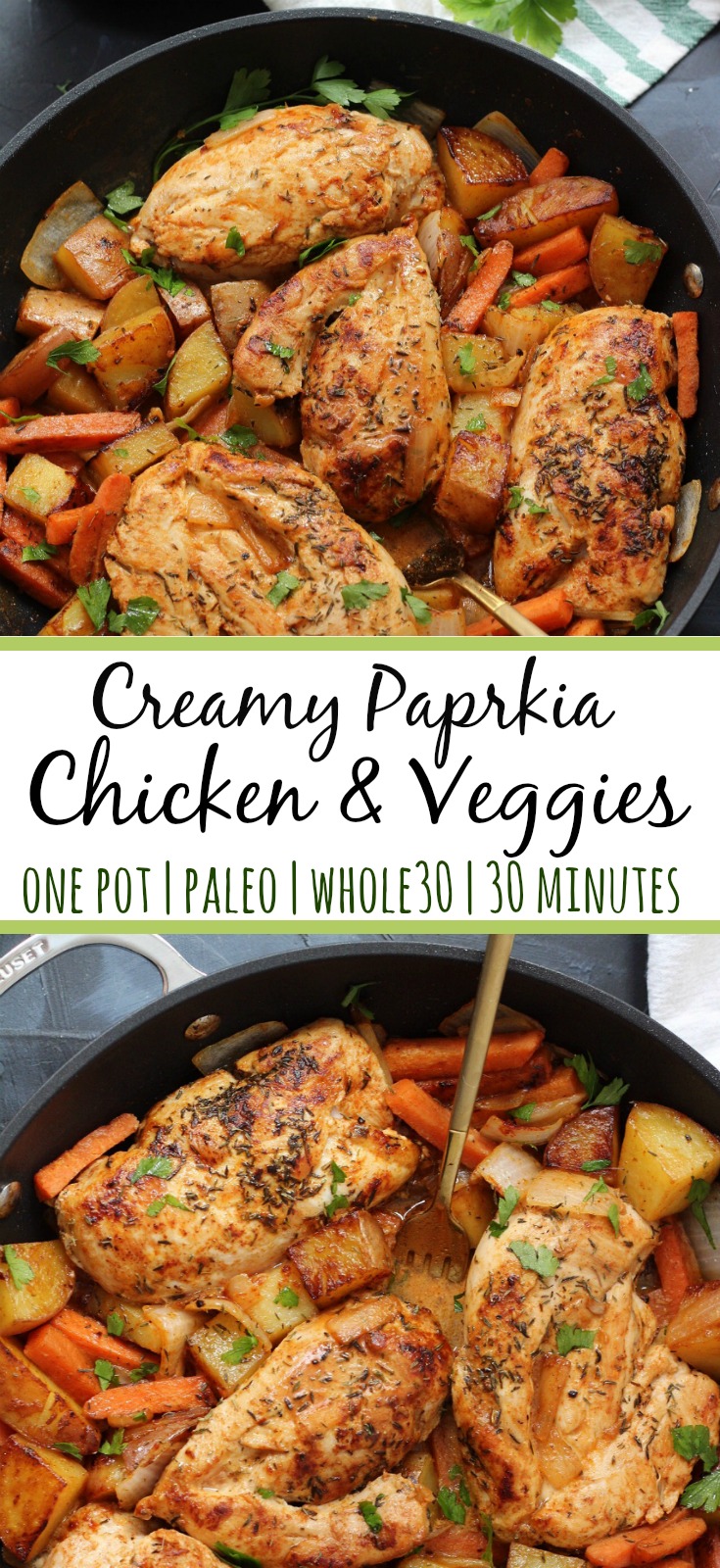 One pot creamy paprika chicken that's a dairy free, 30 minute Whole30 meal that's a super easy weeknight meal or paleo meal prep option. It's family friendly and loaded with your favorite veggies! #whole30chicken #whole30onepot #paleocreamychicken #paleochickenrecipes