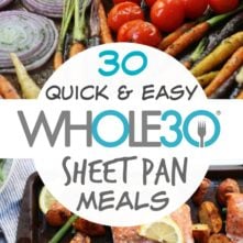 30 Whole30 Sheet Pan Recipes: The Best Quick and Easy One Pan Meals