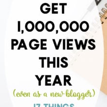 How to Reach 1,000,000 Page Views In One Year Of Blogging