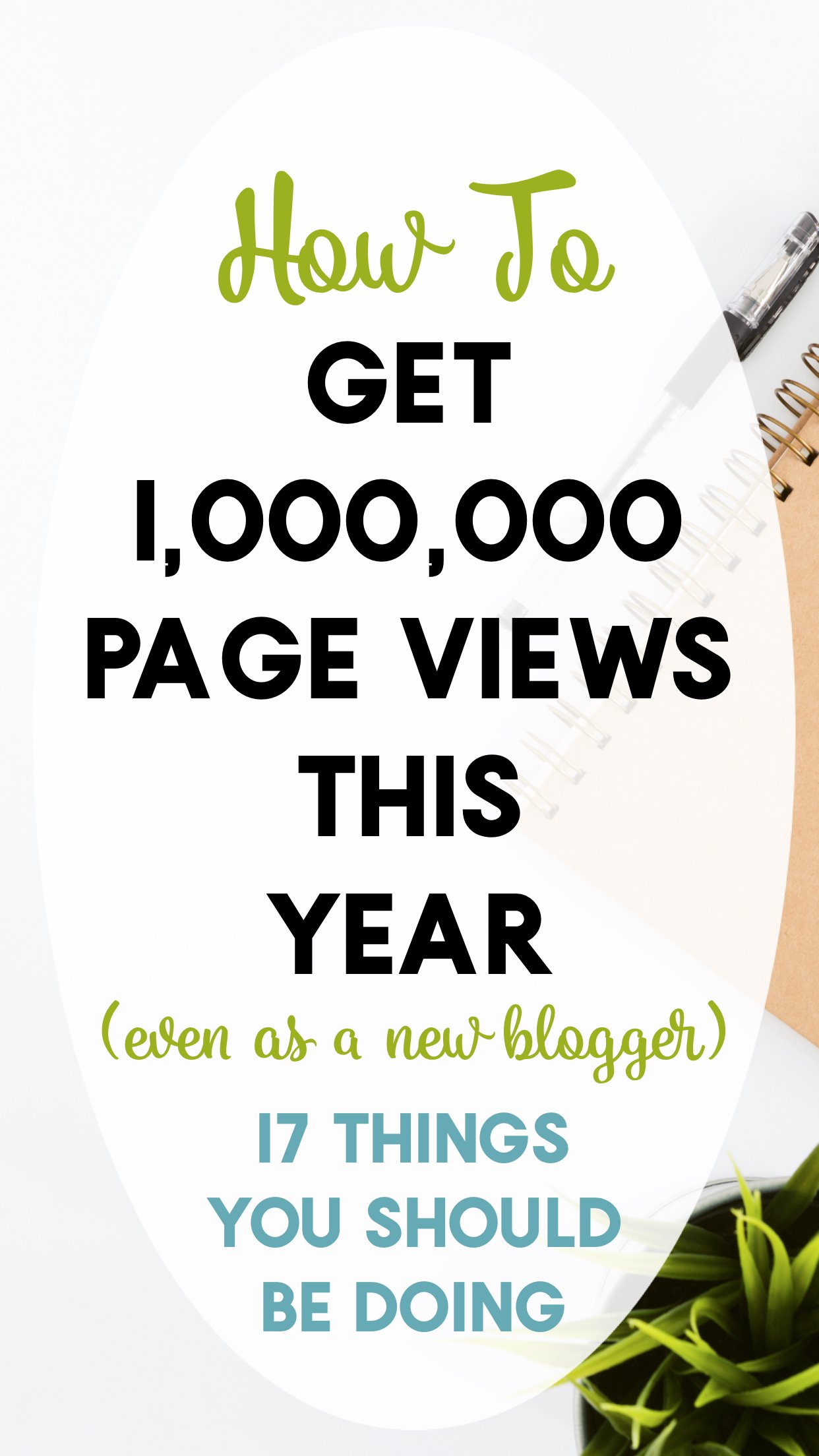 How to get 1,000,000 page views this year even if you're a new blogger. These 17 things you should be doing will help you grow your traffic the way I grew mine
