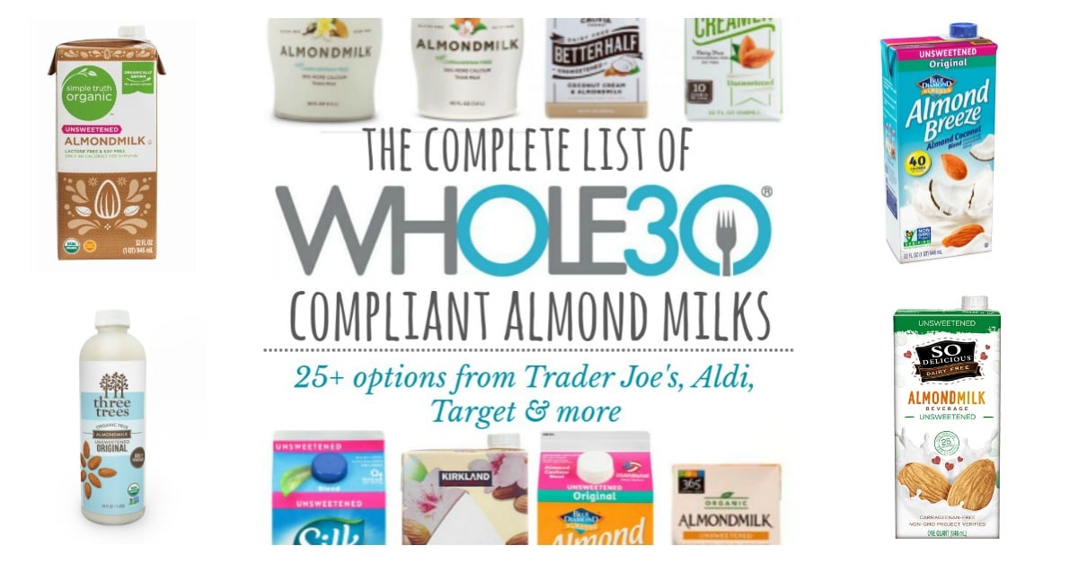 Whole30 compliant almond milk is hard to find, but it doesn't have to be! This list of Whole30 approved almond milk and Whole30 compliant coconut milk will help you breeze through the store! #whole30almondmilk #whole30compliantalmondmilk #whole30approvedalmondmilk