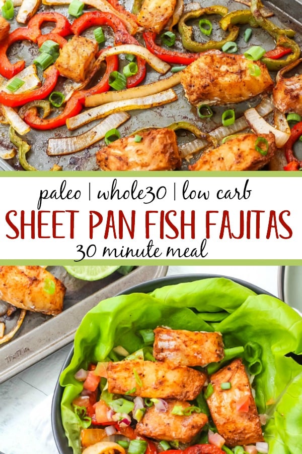 Sheet pan Paleo meals are my favorite weeknight dinners. This Whole30 sheet pan fish fajitas recipe is quick and easy, taking under 30 minutes. Made with delicious seasoned cod, it's perfect for meal prep or a family favorite weeknight dinner #paleofishfajitas #sheetpanfishfajitas #whole30fishrecipes