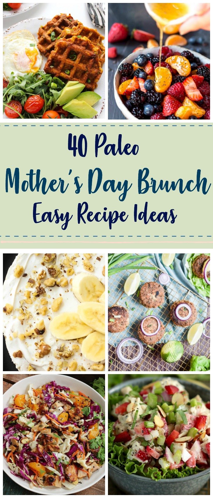 These Paleo Mother's Day recipe ideas will help you create the best Mother's Day brunch menu for that special woman in your life. These Paleo recipes are all easy, and a lot of them are even Whole30 Mother's Day brunch options! You'll find all the Mother's Day recipes you need from breakfast to dessert! #paleomothersday #mothersdayrecipes #whole30mothersday #paleobrunchrecipes