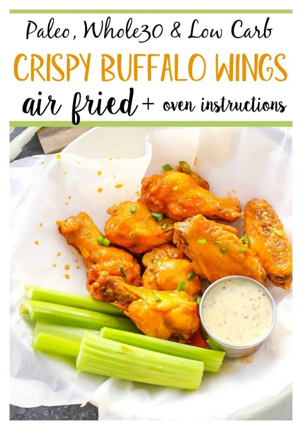 Healthy, low carb buffalo wings in the air fryer! This paleo air fryer chicken wing recipe is Whole30 and doesn't leave you any dishes to wash! It's a paleo family friendly option that you can make in the oven too! #whole30airfryer #airfryerwings #airfryerpaleo #airfryerketo