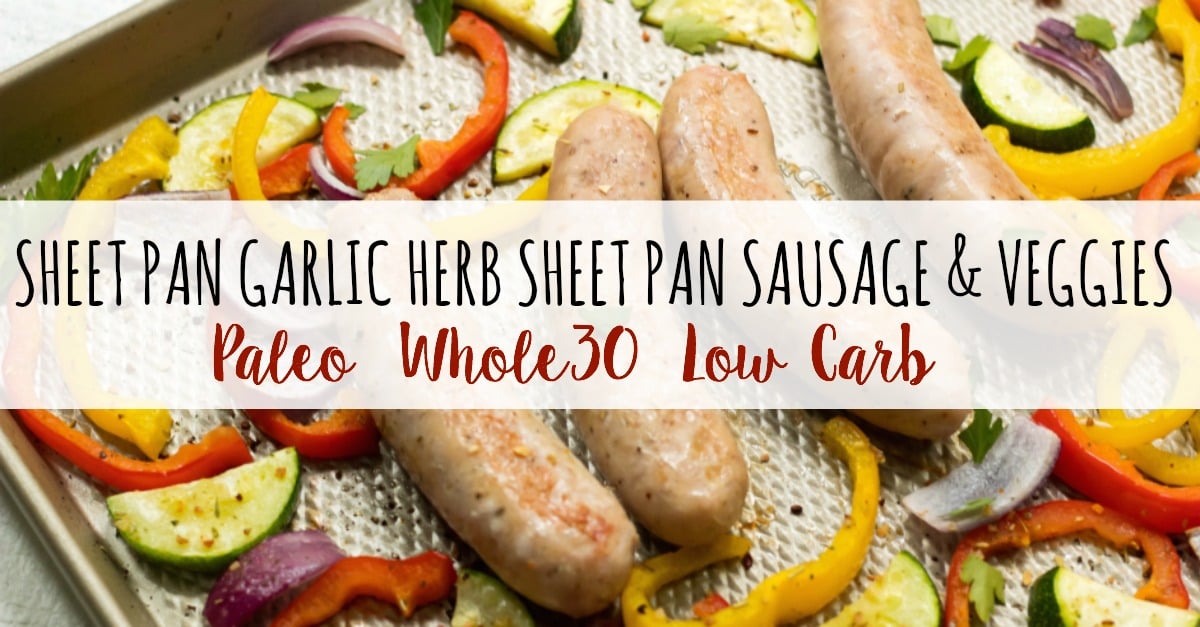 This Whole30 sheet pan sausage recipe is the perfect healthy weeknight dinner option that's family friendly, and clean up free! Or it makes an easy Paleo, Whole30 or keto meal prep recipe to keep your meal plan simple. Using chicken sausage, lots of veggies and delicious seasonings, dinner will be done in 30 minutes! #whole30sheetpan #whole30sausage #paleosheetpan #ketosheetpan