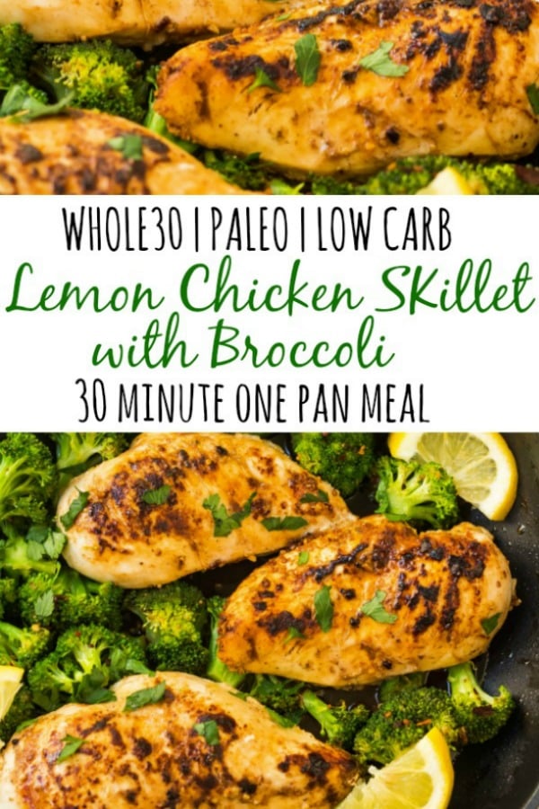 This Whole30 lemon chicken skillet with broccoli is my favorite quick 30 minute meal. Skillets are perfect for easy one pan meals that don't take all night and have easy clean up. The lemon in this Whole30 and Paleo recipe makes it light and refreshing and just adds a ton of flavor. #whole30chicken #whole30skillet #whole30onepanmeal