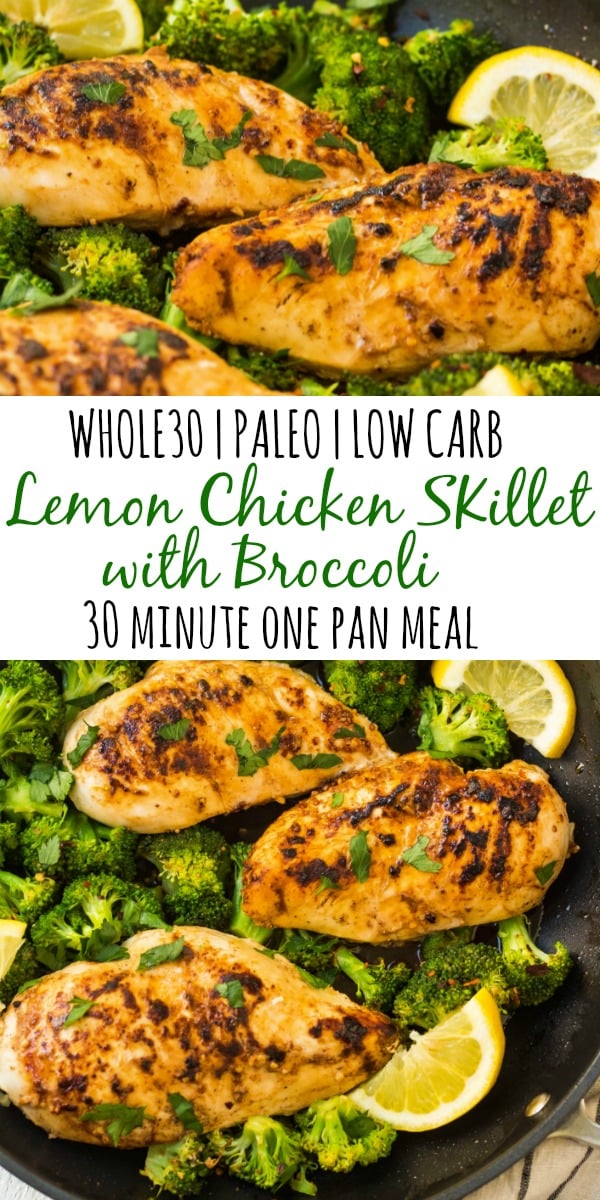 This Whole30 lemon chicken skillet with broccoli is my favorite quick 30 minute meal. Skillets are perfect for easy one pan meals that don't take all night and have easy clean up. The lemon in this Whole30 and Paleo recipe makes it light and refreshing and just adds a ton of flavor. #whole30chicken #whole30skillet #whole30onepanmeal