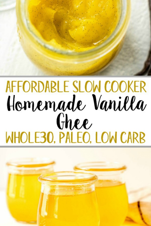 Ghee is a great staple for Paleo, Whole30 or Keto because it offers quality fats, a rich butter flavor but without the dairy! This DIY ghee recipe is made easily in a slow cooker. Homemade ghee is a really budget friendly option, espeically where vanilla ghee is concerned. Vanilla ghee is popular for being used in morning bulletproof coffee for the hint of vanilla flavor, and this option gives you that without the price tag! #vanillaghee #homemadeghee #slowcookerghee #whole30ghee