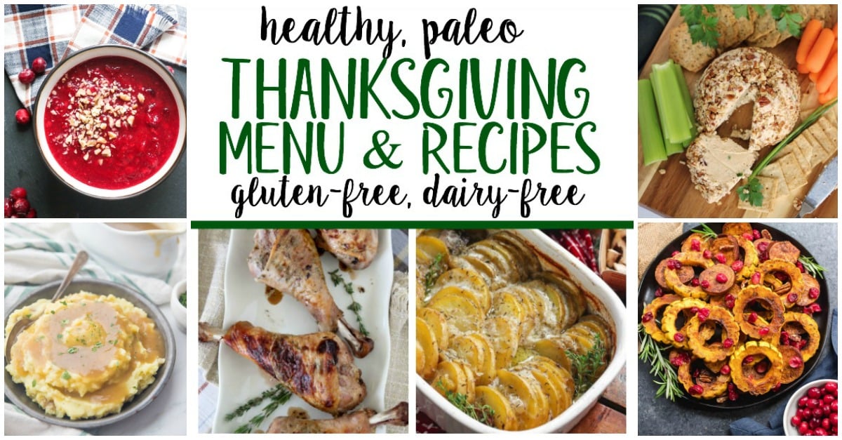 These 16 Paleo Thanksgiving recipes make a complete healthy holiday menu that every guest will love. From appetizers, all of the staple side dishes, mains and festive desserts, this menu will help you plan your holiday menu full of well-loved traditional favorites #paleothanksgiving #paleoholidayrecipes