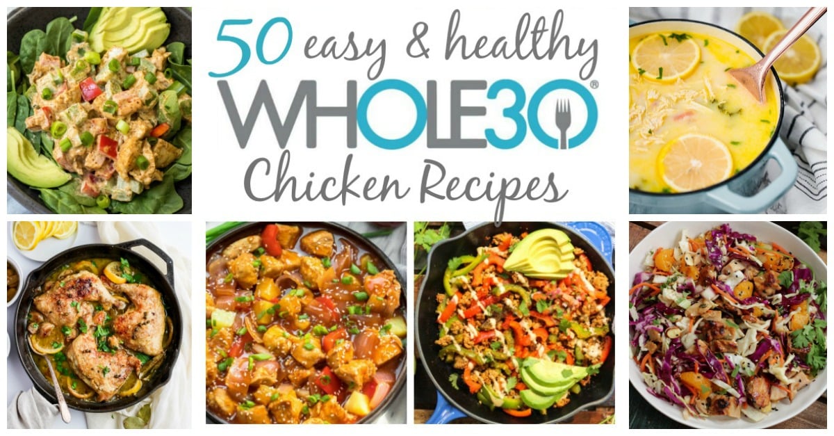 https://www.wholekitchensink.com/50-whole30-chicken-recipes https://www.wholekitchensink.com/50-whole30-chicken-recipes