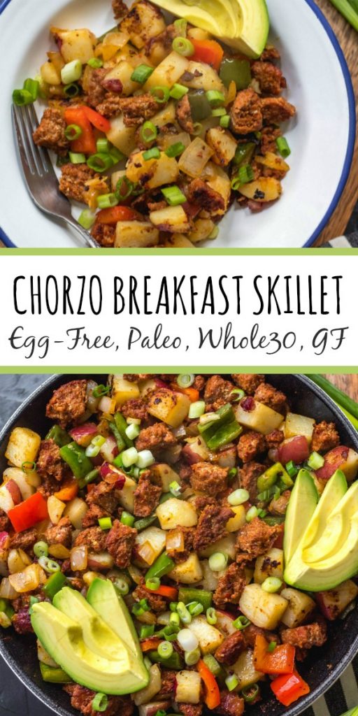 Chorizo and Vegetable Breakfast Skillet: Egg-Free, Whole30, Paleo, GF ...