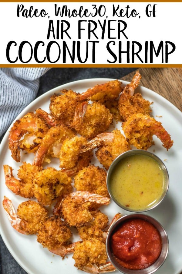 These paleo and Whole30 air fryer coconut shrimp are a healthy, gluten-free and keto alternative compared to deep frying a similar coconut shrimp recipe. With just a few simple ingredients and in less than 15 minutes you’ll have yourself a family friendly and healthy recipe everyone will love, but no one says you have to share! #whole30airfryer #whole30coconutshrimp #paleoairfryer #ketoairfryer #ketococonutshrimp #paleoairfryerrecipes