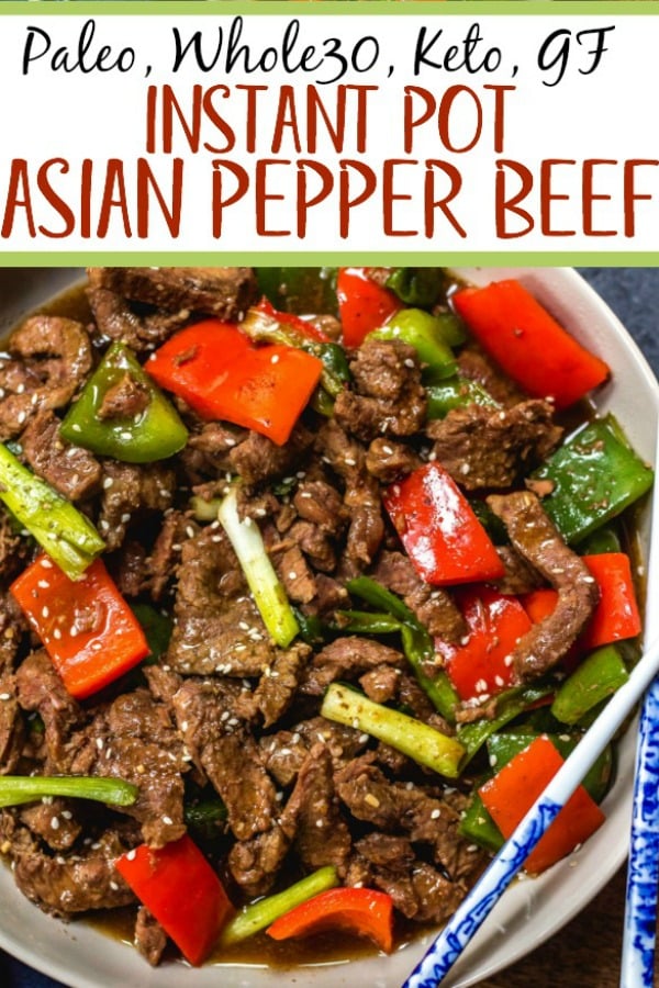 This paleo and Whole30 instant pot pepper beef is a quick and easy weeknight meal that's also keto, gluten free and under 30 minutes. Whole30 instant pot recipes like this pepper beef are also great for meal prepping. It's like a simplified version of a beef stir fry but all contained in the instant pot and with very little hands on time! #whole30instantpot #whole30beefrecipes #paleoinstantpot #ketoinstantpot #ketobeefrecipes