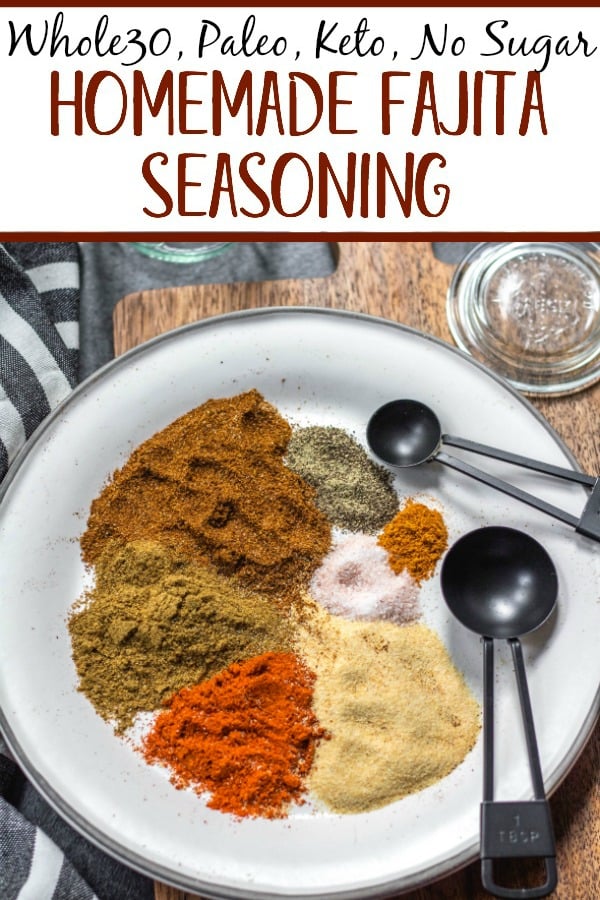 This Paleo and Whole30 homemade fajita seasoning is quick and easy to make, and a much healthier alternative to store bought packages. It's also keto, and gluten free. There's no sugar in it, no additives, and it's a great all purpose spice blend to keep on hand for fast chicken or steak fajitas, shrimp, soups, dry rubs, vegetables and more. #whole30spices #whole30fajitas #paleospiceblends #paleofajitas #ketofajitas #homemadefajitaseasoning