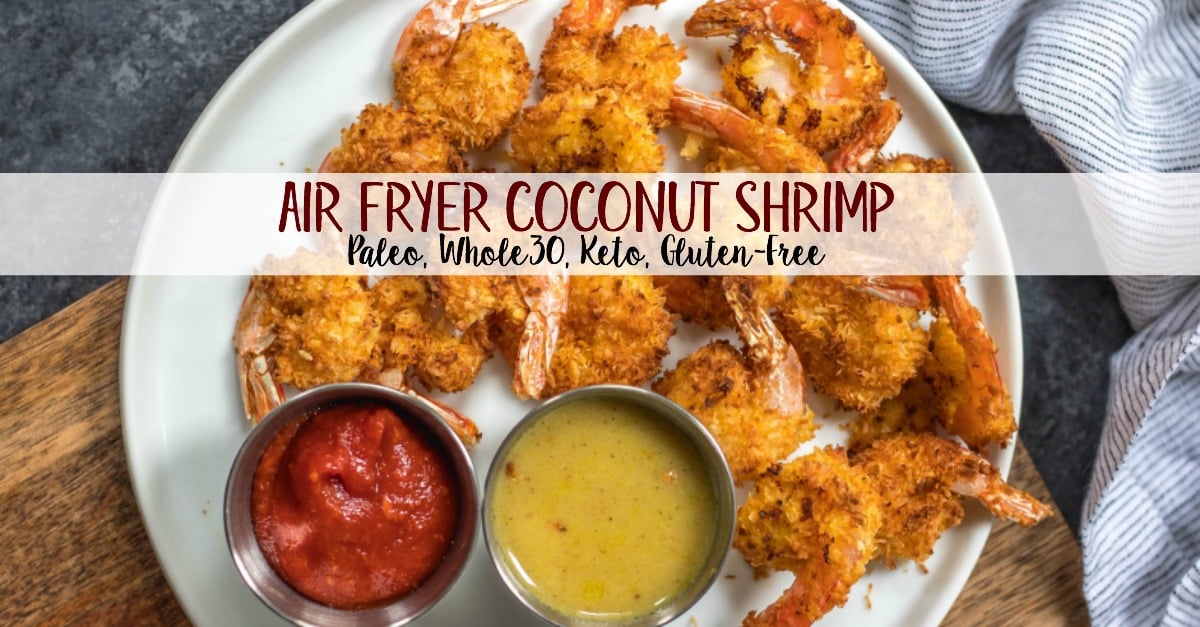 These paleo and Whole30 air fryer coconut shrimp are a healthy, gluten-free and keto alternative compared to deep frying a similar coconut shrimp recipe. With just a few simple ingredients and in less than 15 minutes you’ll have yourself a family friendly and healthy recipe everyone will love, but no one says you have to share! #whole30airfryer #whole30coconutshrimp #paleoairfryer #ketoairfryer #ketococonutshrimp #paleoairfryerrecipes