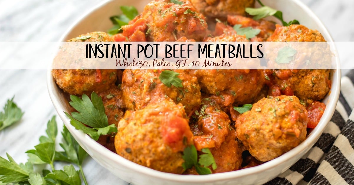 These instant pot beef meatballs are Whole30, paleo, gluten-free and, importantly, so easy to make. The meatballs and marinara take less than 10 minutes cooking time with the pressure cooker and they’re a great family friendly healthy recipe for a weeknight dinner or for a Whole30 meal prep recipe. #whole30beefmeatballs #whole30instantpot #whole30beefrecipes #paleoinstantpot #paleomeatballs #ketoinstantpotrecipes
