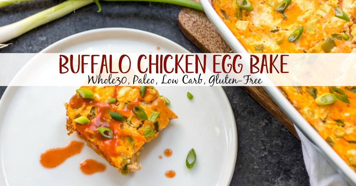 This buffalo chicken egg bake is an easy Whole30, Paleo and Keto breakfast that is quick to prepare, great as leftovers and even freezes well. It only requires a few simple ingredients which makes it a great meal prep recipe. This Whole30 breakfast casserole is also dairy-free, gluten-free and easy to sneak veggies into. #whole30eggbake #whole30breakfast #ketoeggbake #paleoeggbake #buffalochicken