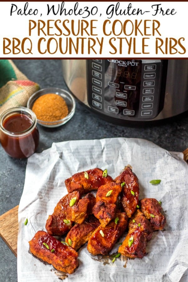 These paleo and Whole30 pressure cooker BBQ country style ribs are incredibly easy to make, only require a few simple ingredients and perfect for any holiday meal or weeknight dinner. They’re done in 30 minutes with very little hands-on time, and made with healthy, real food ingredients but still have the classic, comforting taste. #whole30pressurecooker #paleopressurecooker #whole30bbqribs #bbqcountrystyleribs