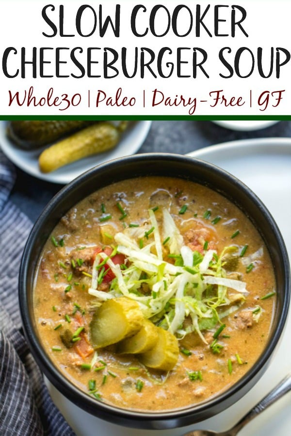 This Whole30 slow cooker cheeseburger soup might be dairy-free, but you won't notice with how creamy and full of flavor it is. It's an easy weeknight dinner to toss in the crock pot, or a simple paleo and gluten-free recipe to meal prep for the week because the leftovers are so delicious! Using ground beef and tons of vegetables, this Whole30 soup is sure to be a new favorite! #whole30slowcooker #whole30soup #whole30cheeseburgersoup #whole30groundbeef