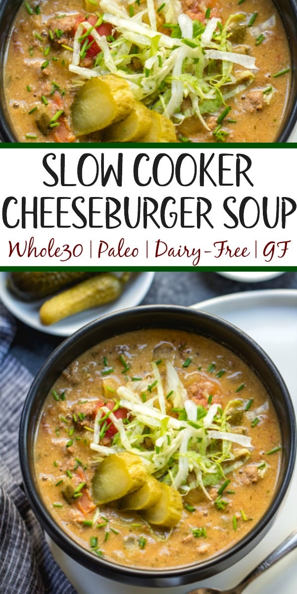 This Whole30 slow cooker cheeseburger soup might be dairy-free, but you won't notice with how creamy and full of flavor it is. It's an easy weeknight dinner to toss in the crock pot, or a simple paleo and gluten-free recipe to meal prep for the week because the leftovers are so delicious! Using ground beef and tons of vegetables, this Whole30 soup is sure to be a new favorite! #whole30slowcooker #whole30soup #whole30cheeseburgersoup #whole30groundbeef