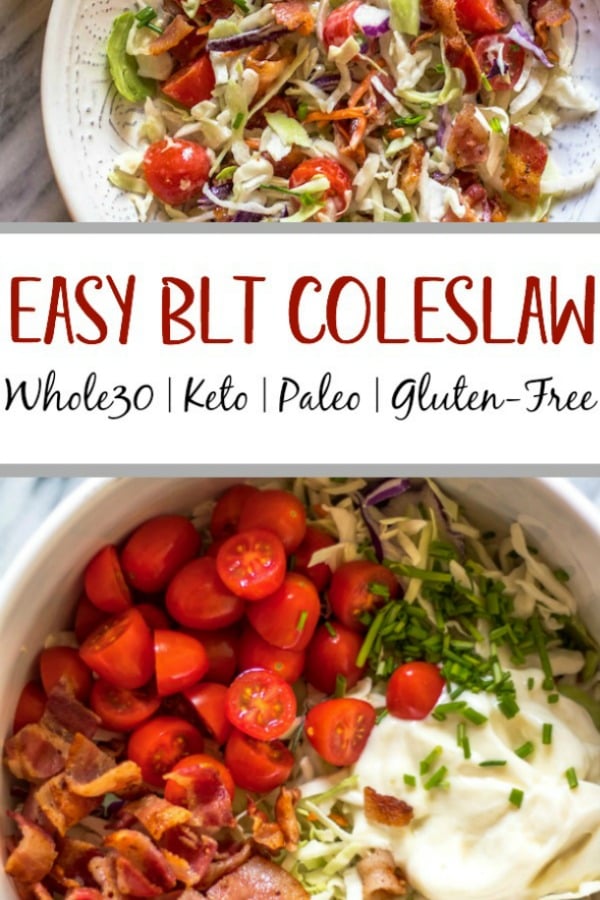 This easy BLT coleslaw is a light and flavorful side dish. It's Whole30, paleo, keto and gluten-free, all while not skimping on flavor. Creamy and healthy, the bacon and extra veggies added into this family favorite recipe are sure to be a hit! #whole30recipes #whole30sidedish #ketorecipes #lowcarb #coleslaw #ketobaconrecipes #paleorecipes