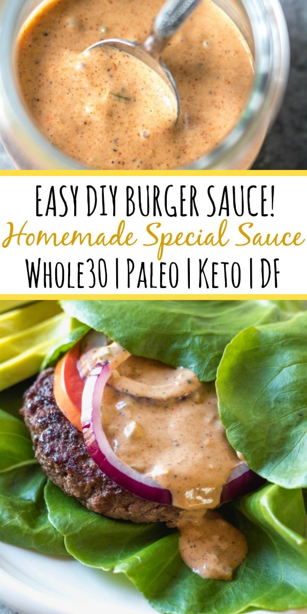 Special sauce, burger sauce, secret sauce.. Whatever you call this condiment, this is the healthy, sugar-free, Whole30 version you need! Making this DIY is so simple and easy, only requires a few ingredients, and is a great flavor addition to any dinner or meal prep. This homemade sauce is also gluten-free and dairy-free, low carb, and paleo! #whole30sauce #ketosauce #whole30recipes #homemadeburgersauce #whole30sauces #whole30recipes #paleorecipes